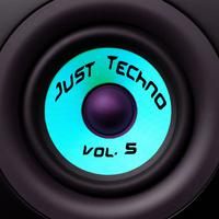 Just Techno Vol. 5