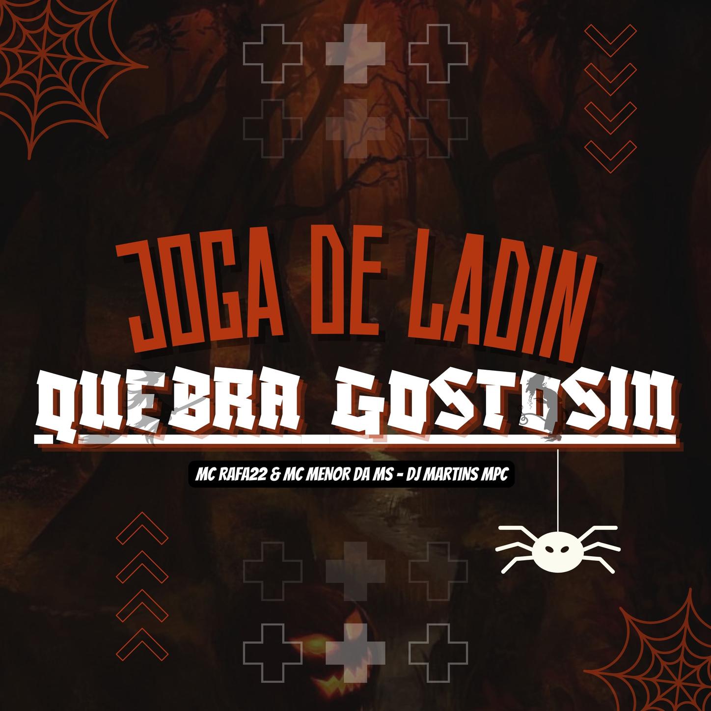 JOGA DE LADINHO QUEBRA GOSTOSIN