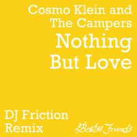 Nothing But Love (DJ Friction Remix)