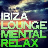 Ibiza Lounge Mental Relax