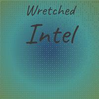 Wretched Intel