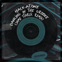 Dancing in the Groove (Jame Starck Remix)