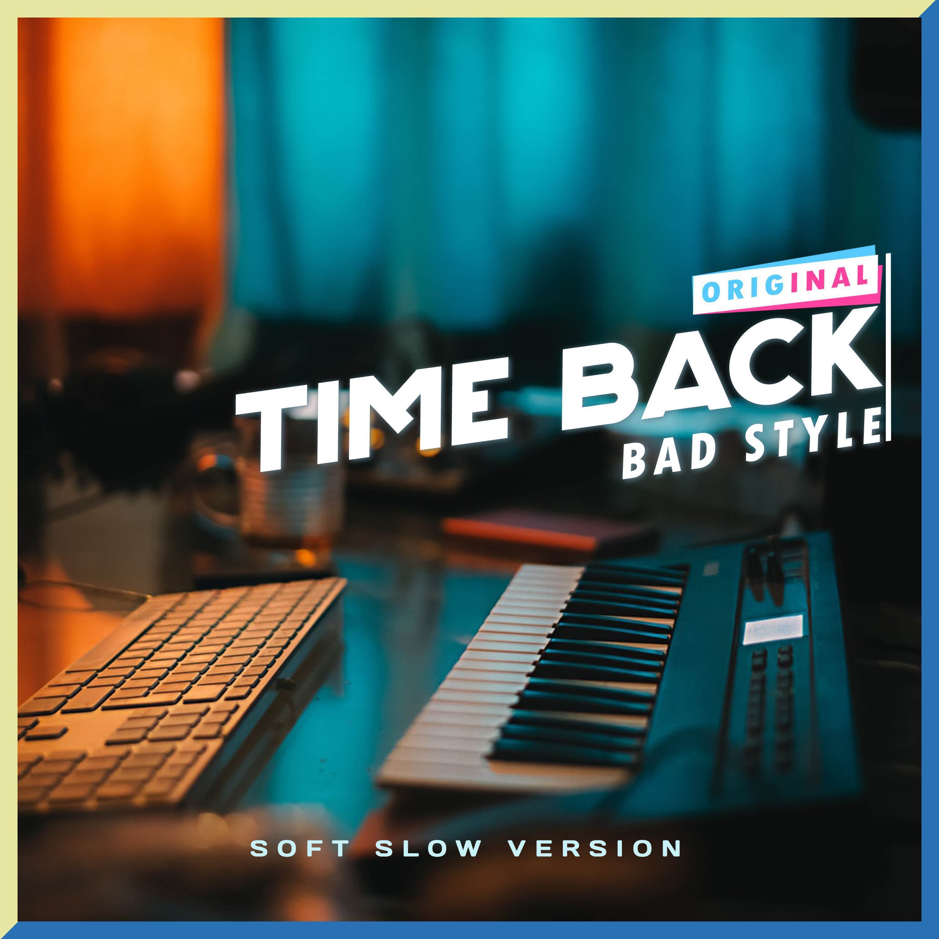 Time Back (Too Fast Version)