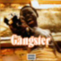 Gangster (feat. Kritikal Life)