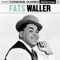 Essential Classics, Vol. 329: Fats Waller