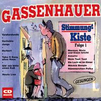 Gassenhauer: Stimmungskiste Folge 1