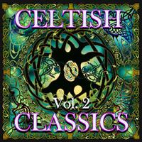 Celtish Classics, Vol. 2