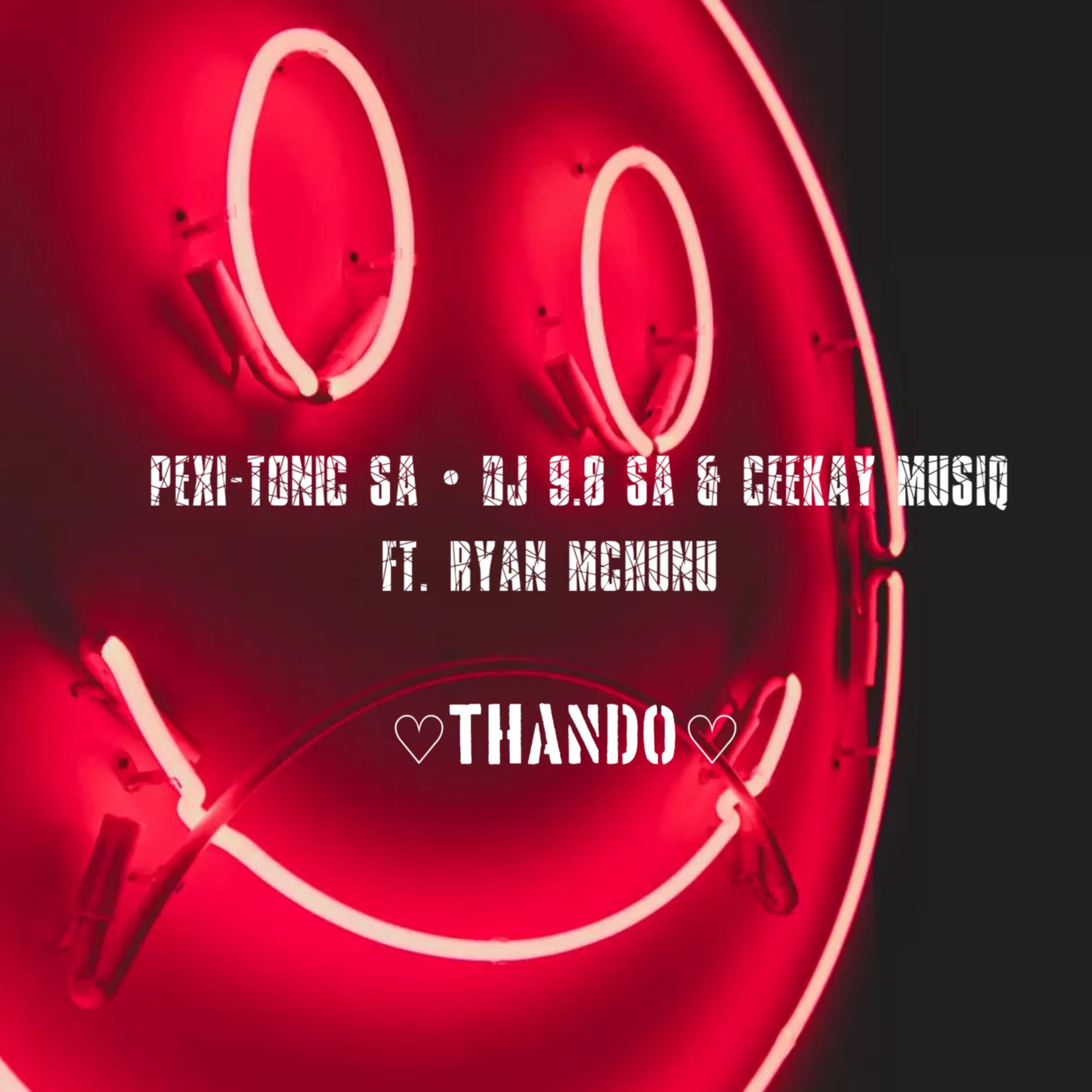 Thando (feat. Ryan Mchunu)