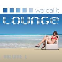 We Call It Lounge, Vol. 1