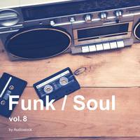 Funk / Soul, Vol. 8 -Instrumental BGM- by Audiostock