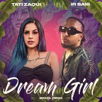 Dream Girl (Brazil Remix)