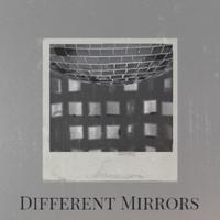 Different Mirrors