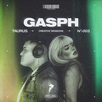 GASPH: Taurus Creative Sessions 003