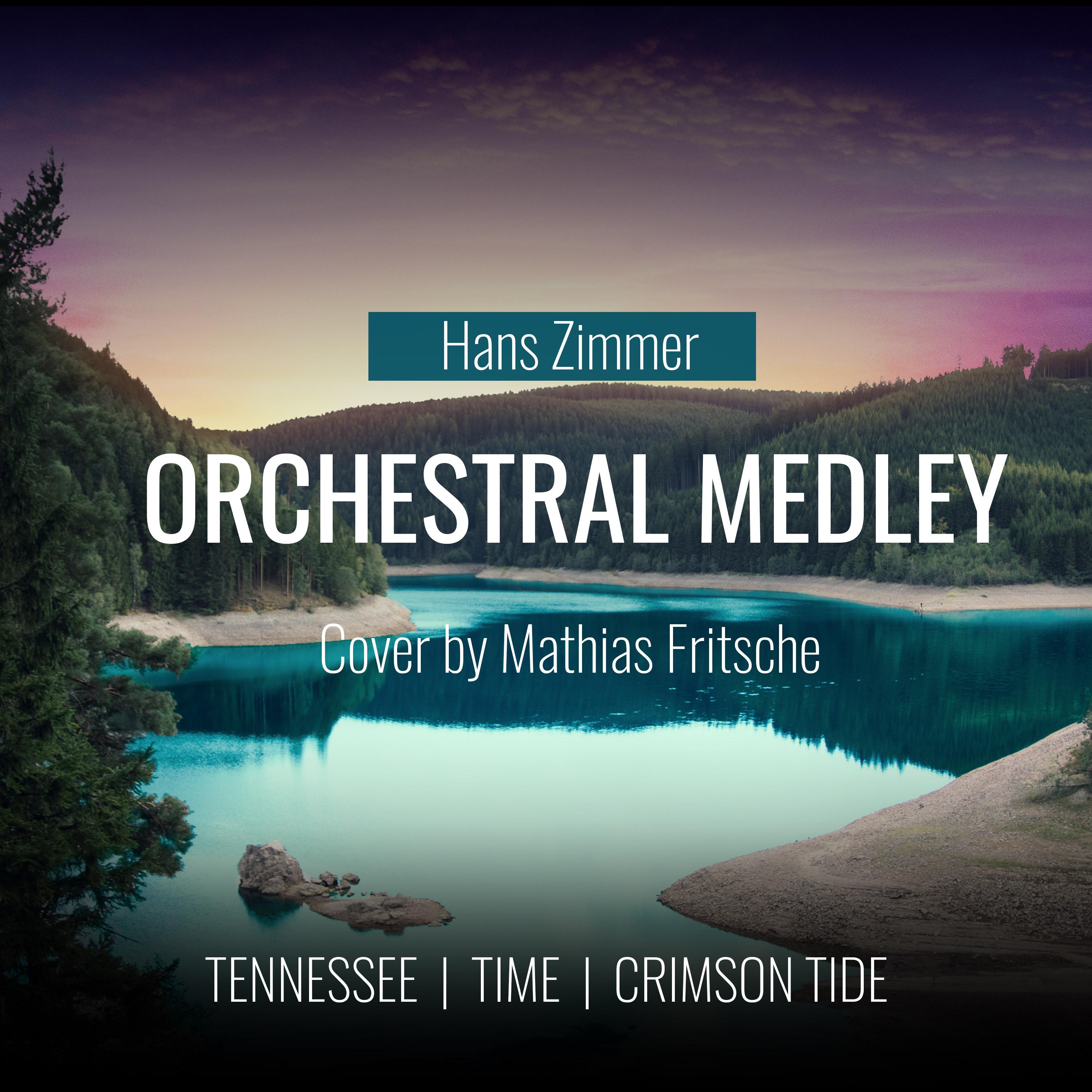 Hans Zimmer Medley (Tennessee / Time / Crimson Tide)