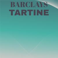 Barclays Tartine