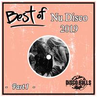 Best Of Nu Disco 2019, Pt. 1