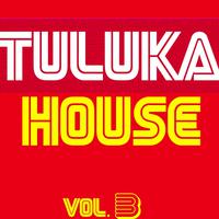 Tuluka House, Vol. 3