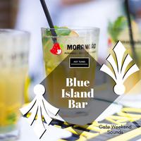 Blue Island Bar - Cafe Weekend Sounds