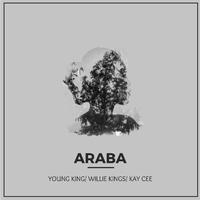 ARABA (feat. WILLIE KINGS & KAY CEE)