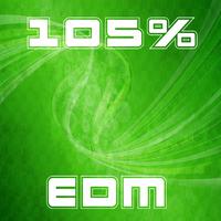 105% EDM