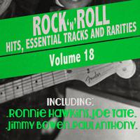 Rock 'N' Roll Hits, Essential Tracks and Rarities, Vol. 18