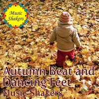 Autumn Beat and Dancing Feet