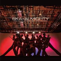 SKA=ALMIGHTY