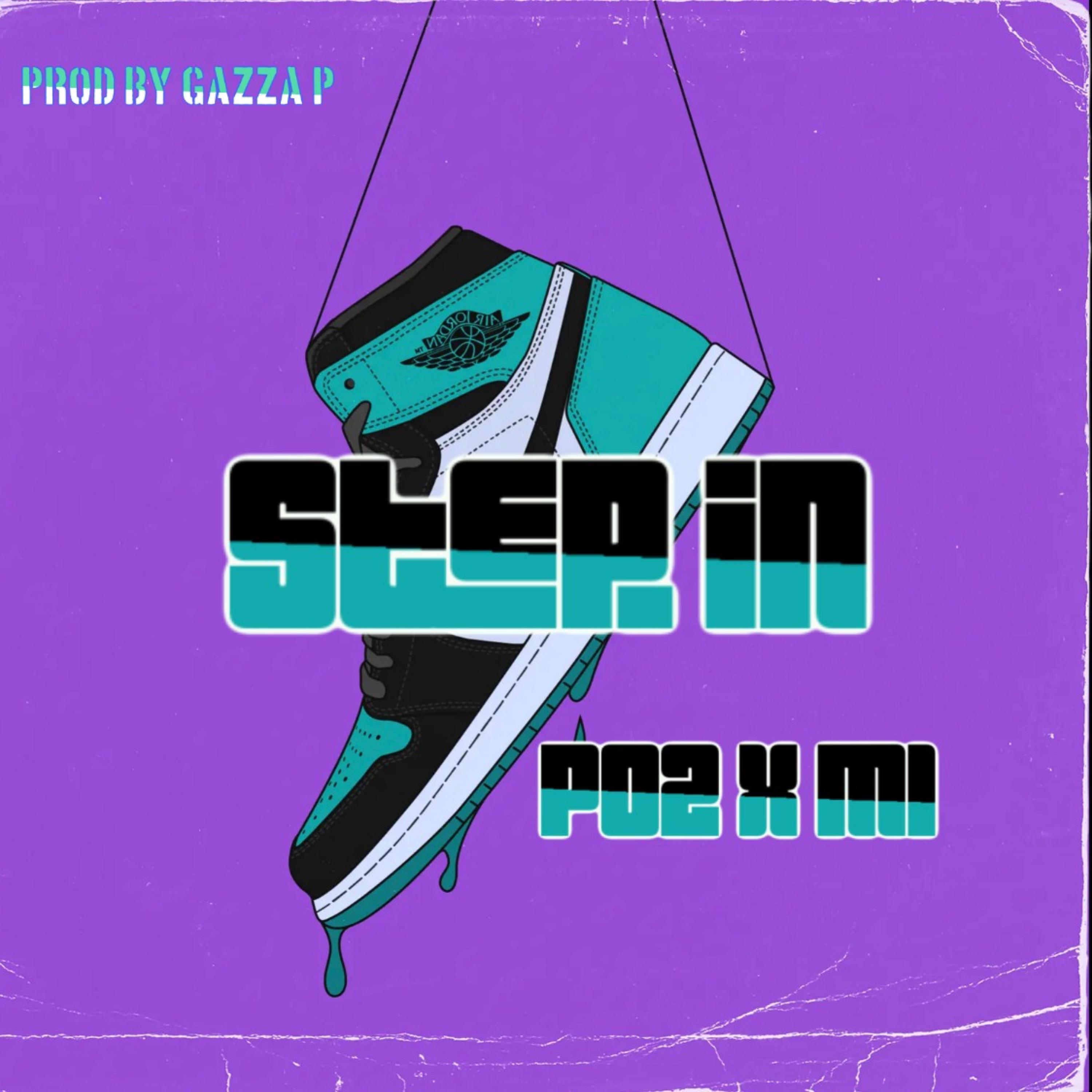 Step In (feat. Call me M1 & Gazza P)