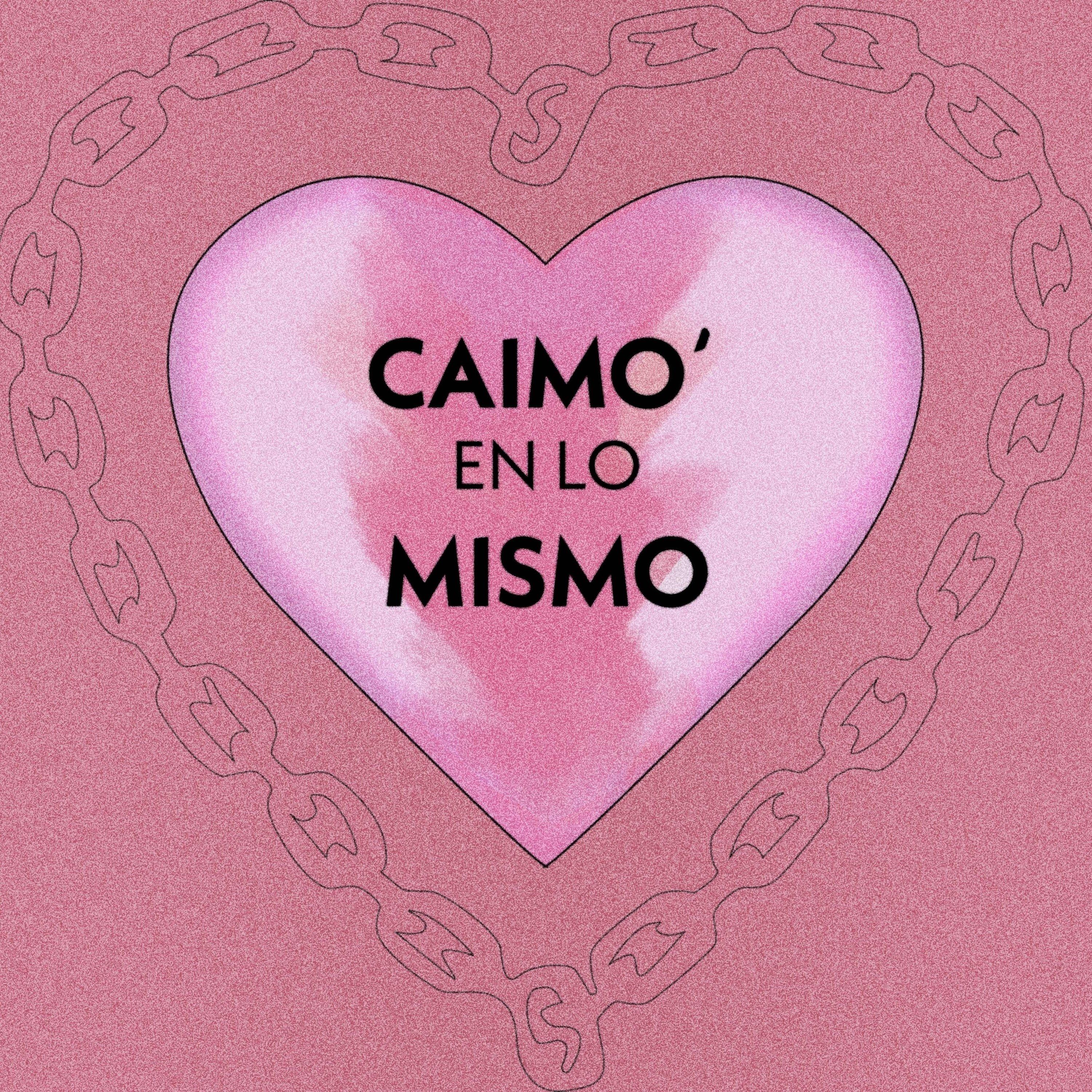 CAIMO´ EN LO MISMO