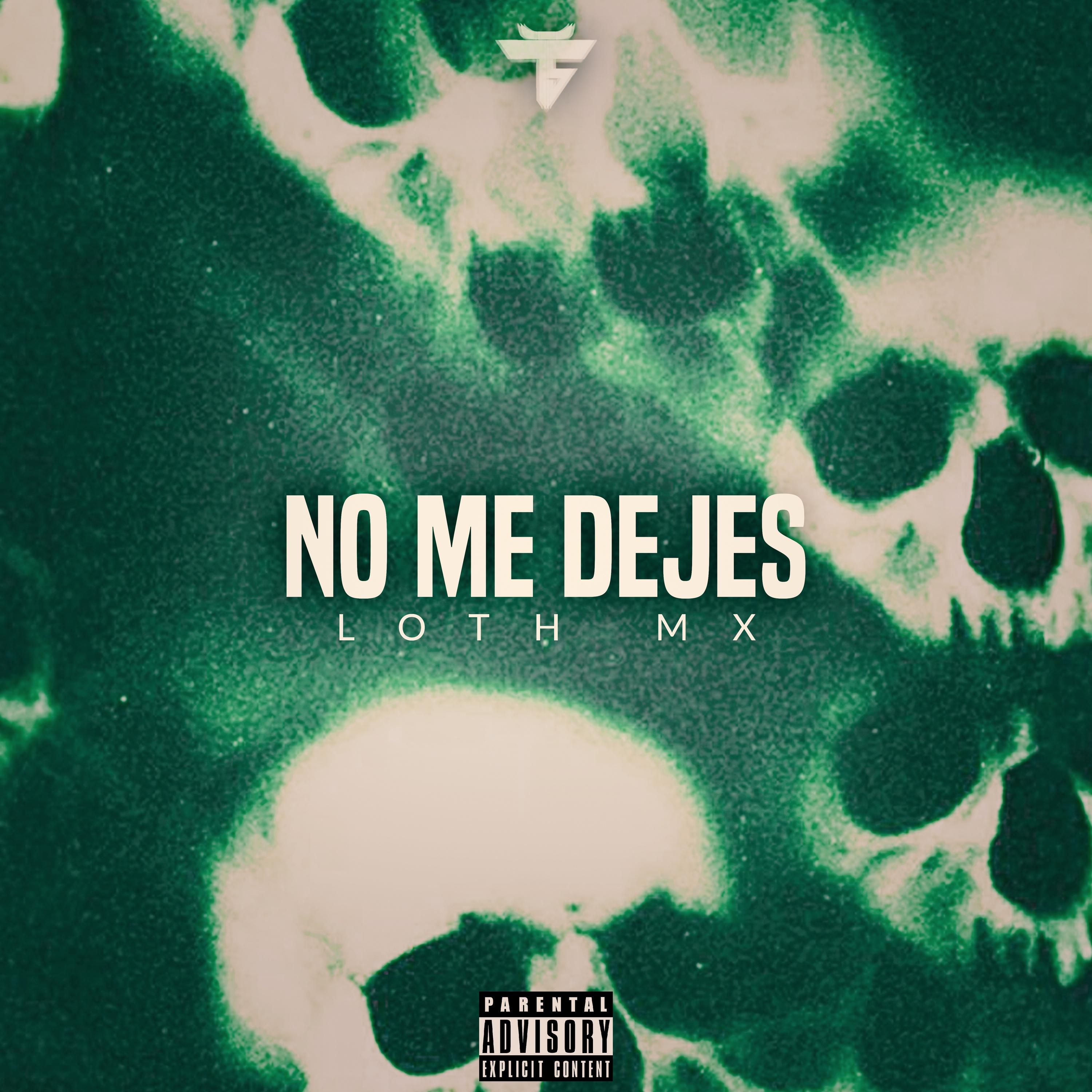 No Me Dejes