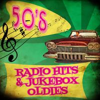 50's Radio Hits & Jukebox Oldies