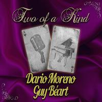 Two of a Kind: Dario Moreno & Guy Béart