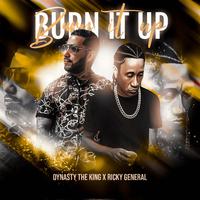 Burn it up (feat. Ricky General)