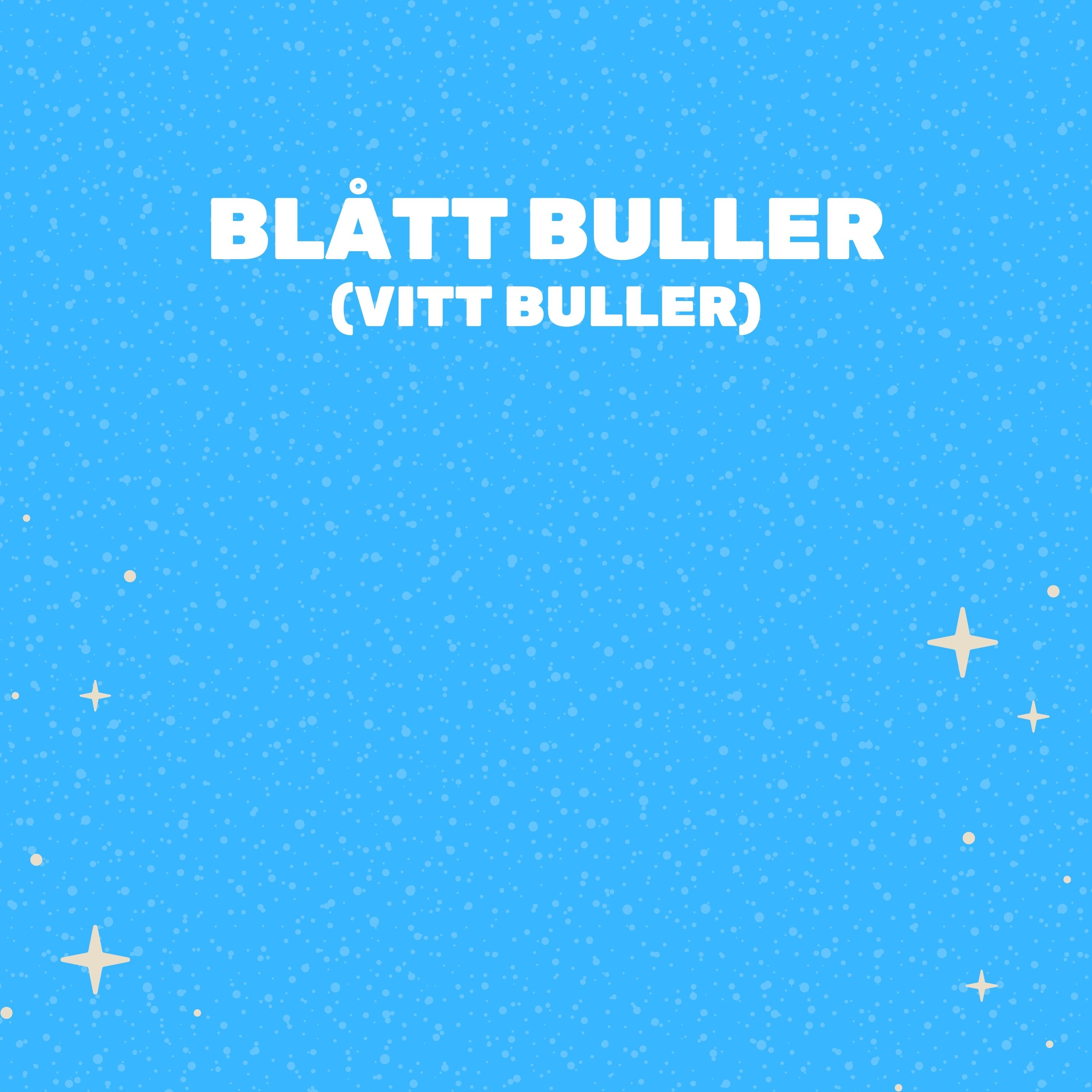 Blått Buller (Vitt Buller)