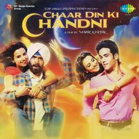 Chaar Din Ki Chandni (Original Motion Picture Soundtrack)