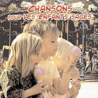 Chansons pour les enfants sages