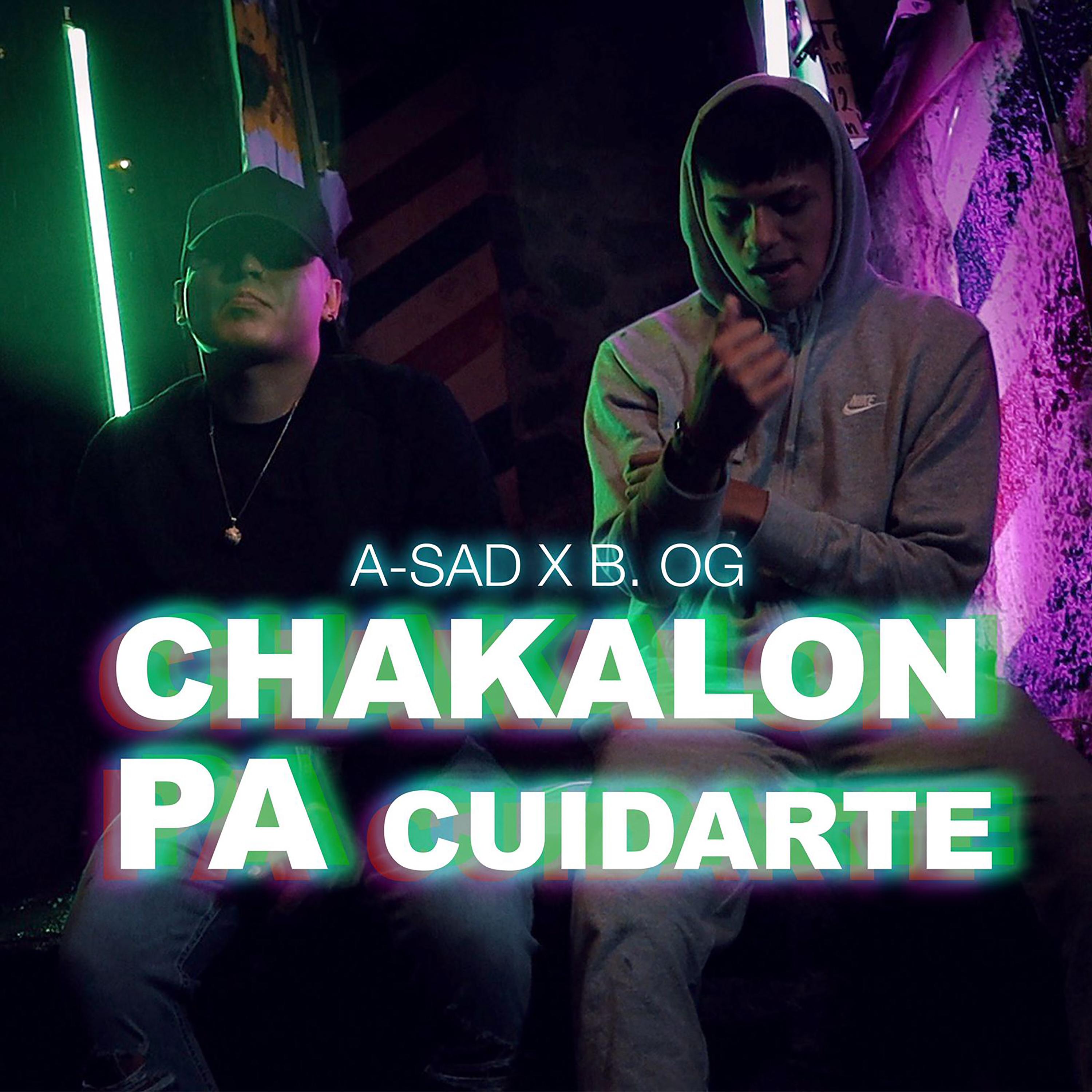 Chakalon Pa Cuidarte