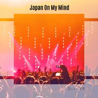 Japan On My Mind Best 22