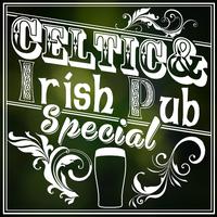 Celtic and Irish Pub Special