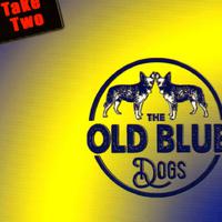 The Old Blue Dogs