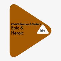 KTV 060 Promos & Trailers: Epic & Heroic