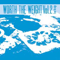 Worth the Weight, Vol. 2: From the Edge