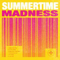 Summertime Madness