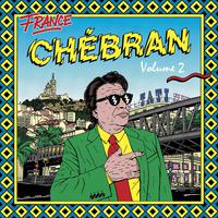 France chébran: French Boogie (1982 - 1989), Vol. 2