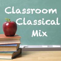 Classroom Classical Mix