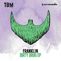 Dirty Drug EP