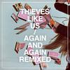 Thieves Like Us - Forget Me Not (Minitel Rose Remix)