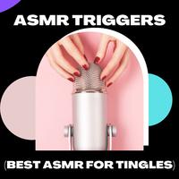 ASMR Triggers (Best ASMR For Tingles)