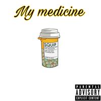 My Medicine