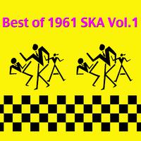 The Best of 1961 Ska Vol.1